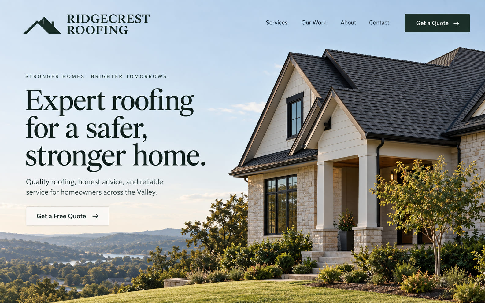 Homepage of the Ridgecrest Roofing demo site: a pale blue header with a dark green roofline logo and matching "Get a Quote" button, over a daylight photograph of a cream stone house on a hillside above a wooded valley. The headline reads "Expert roofing for a safer, stronger home" in dark green, above a line about service for homeowners across the Valley and a white "Get a Free Quote" button.
